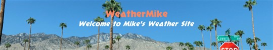 WeatherMike - Beaumont, CA USA